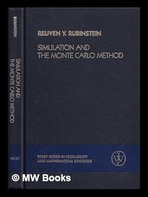 Image du vendeur pour Simulation and the monte carlo method / Reuven Y. Rubinstein mis en vente par MW Books Ltd.
