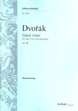 Bild des Verkufers fr Stabat mater fr Soli, Chor und Orchester / for Soli, Chorus and Orchestra. Op. 58. Klavierauszug / Piano Vocal Score von / by Josef Zubat. Urtextausgabe. Herausgegeben von / edited by Klaus Dge. zum Verkauf von Versandantiquariat Ruland & Raetzer