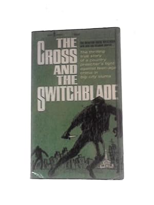 Imagen del vendedor de The Cross And The Switchblade a la venta por World of Rare Books