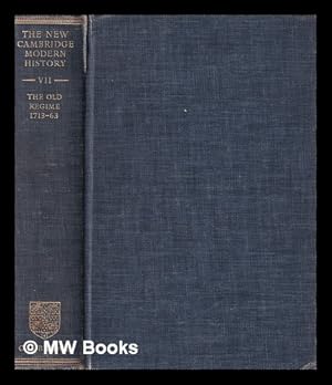 Imagen del vendedor de The new Cambridge modern history. Vol. 7 the old rgime, 1713-63 / edited by J.O. Lindsay a la venta por MW Books Ltd.