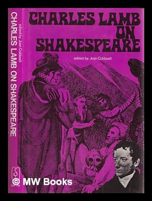 Seller image for Charles Lamb on Shakespeare / edited by Joan Coldwell for sale by MW Books Ltd.