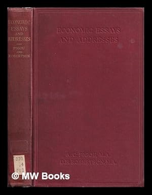 Immagine del venditore per Economic essays and addresses / by A.C. Pigou and Dennis H. Robertson venduto da MW Books Ltd.