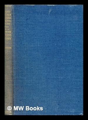 Imagen del vendedor de A short catalogue of books printed in England and English books printed abroad before 1641 in the library of Wadham college, Oxford, / Compiled by H.A. Wheeler, 1918 with a bibliographical introduction by J.C. Squire a la venta por MW Books Ltd.