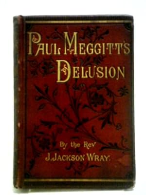 Imagen del vendedor de Paul Meggitt's Delusion a la venta por World of Rare Books