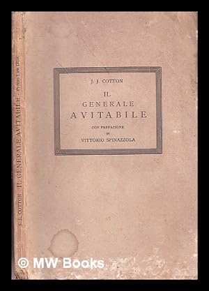 Seller image for Il generale Avitabile / Julian J. Cotton ; traduzione di G. de Georgio ; con prefazione di Vittorio Spinazzola for sale by MW Books Ltd.