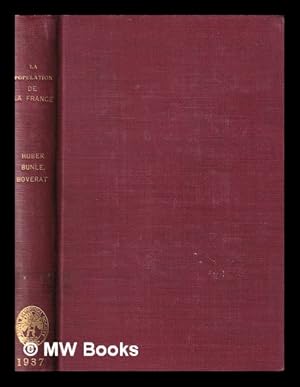 Image du vendeur pour La population de la France : son volution et ses perspectives / Michel Huber, Henri Bunle, Fernand Boverat mis en vente par MW Books Ltd.