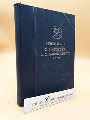 Immagine del venditore per Grundriss der Kunstgeschichte: Band 5: Die Kunst des 19. Jahrhunderts und der Gegenwart - 1. Teil die Historischen Stile venduto da Roland Antiquariat UG haftungsbeschrnkt