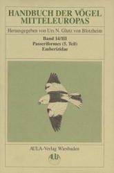 Handbuch der Vögel Mitteleuropas, Bd. 14., Passeriformes. - (Teil 5). / 3., Emberizidae / Unter M...