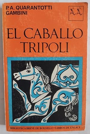 Image du vendeur pour El caballo Trpoli mis en vente par Librera Ofisierra