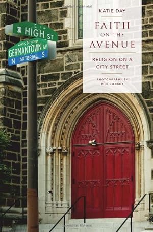 Seller image for Faith on the Avenue: Religion on a City Street by Day, Katie [Hardcover ] for sale by booksXpress