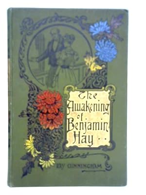 Bild des Verkufers fr The Awakening of Benjamin Hay zum Verkauf von World of Rare Books