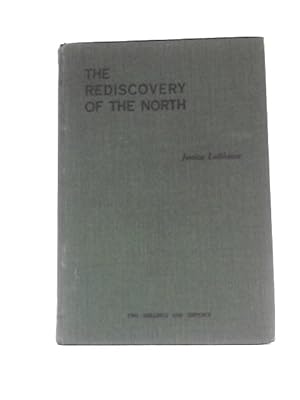 Imagen del vendedor de The Rediscovery of the North a la venta por World of Rare Books