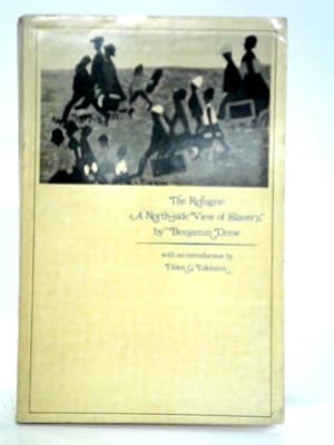 Seller image for The Refugee: North Side View of Slavery for sale by World of Rare Books