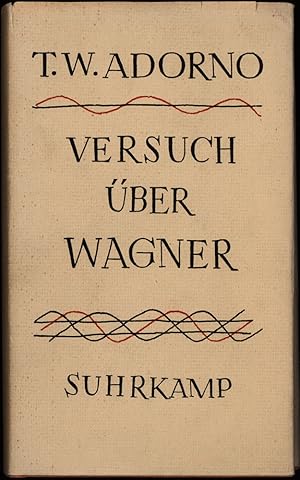 Versuch über Wagner. [Erstausgabe.]