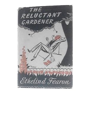 Imagen del vendedor de The Reluctant Gardener a la venta por World of Rare Books