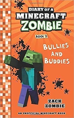 Imagen del vendedor de Diary of a Minecraft Zombie Book 2: Bullies and Buddies a la venta por Giant Giant