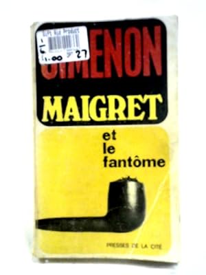 Image du vendeur pour Maigret Et Le Fantome mis en vente par World of Rare Books