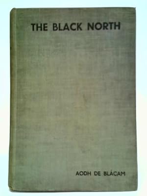 Seller image for The Black North for sale by World of Rare Books
