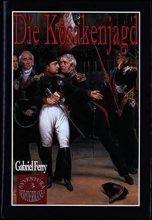 Seller image for Die Kosakenjagd. Herausgegeben und mit einem Nachwort versehen von Ralf Junkerjrgen. bersetzt von Christian Friedrich Grieb, revidiert und berarbeitet von Ralf Junkerjrgen und Fabian Hauner. Mit fr diese Ausgabe neu gefertigten Illustrationen von Sara Chaparro Olmo. for sale by Antiquariat Lenzen