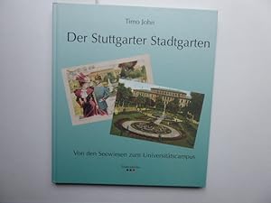 Immagine del venditore per Der Stuttgarter Stadtgarten. Von den Seewiesen zum Universittscampus. venduto da Antiquariat Heinzelmnnchen