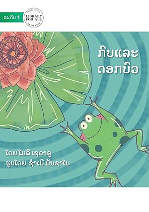 Bild des Verkufers fr The Hopping Frog And The Flipping Waterlily - ???????????? (Lao Edition) zum Verkauf von Redux Books