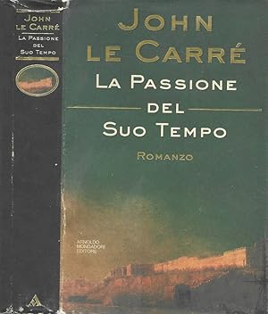 Seller image for La Passione del Suo Tempo for sale by Biblioteca di Babele