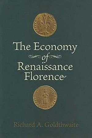 Seller image for The Economy of Renaissance Florence for sale by Joseph Burridge Books