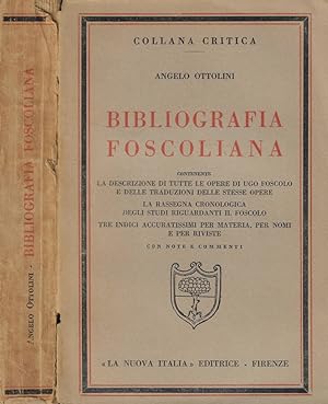 Bild des Verkufers fr Bibliografia foscoliana zum Verkauf von Biblioteca di Babele
