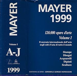 Seller image for Mayer 1999 Vol. I Stampe/Cartelloni, Disegni, Acquarelli, Dipinti, Sculture for sale by Biblioteca di Babele