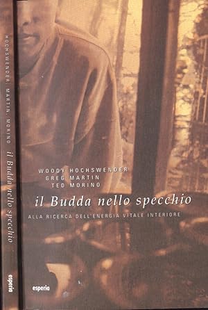 Immagine del venditore per Il Budda nello specchio Alla ricerca dell' energia vitale interiore venduto da Biblioteca di Babele