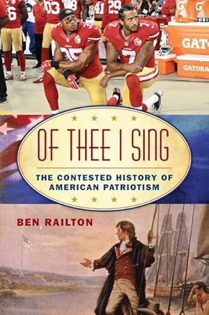 Imagen del vendedor de Of Thee I Sing : The Contested History of American Patriotism a la venta por GreatBookPrices