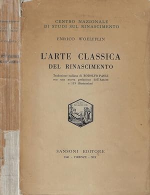 Bild des Verkufers fr L'arte classica del rinascimento zum Verkauf von Biblioteca di Babele