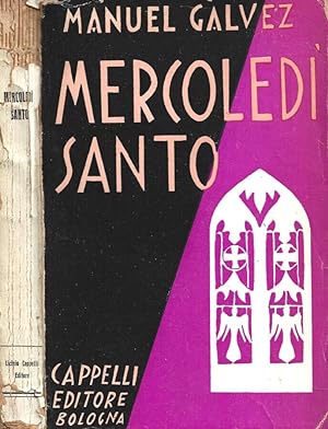 Bild des Verkufers fr Mercoled Santo zum Verkauf von Biblioteca di Babele