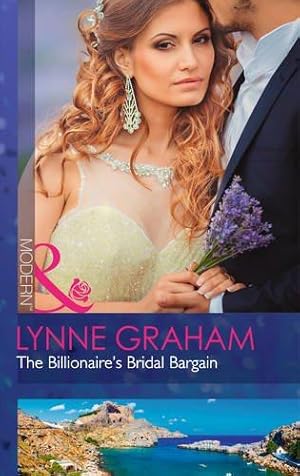 Seller image for The Billionaire's Bridal Bargain (Bound By Gold - Book 1) for sale by WeBuyBooks