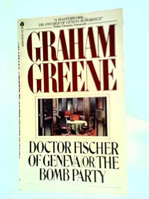 Seller image for Doctor Fischer of Geneva, or The Bomb Party for sale by World of Rare Books