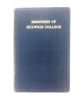 Bild des Verkufers fr Memories of Dulwich College in the Sixties and Seventies. zum Verkauf von World of Rare Books
