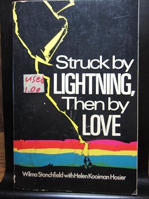Bild des Verkufers fr STRUCK BY LIGHTNING, THEN BY LOVE zum Verkauf von The Book Abyss