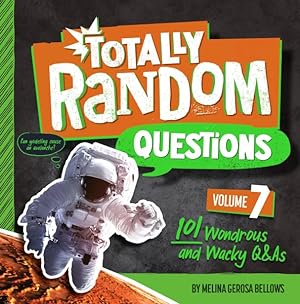Bild des Verkufers fr Totally Random Questions : 101 Wonderous and Wacky Q&As zum Verkauf von GreatBookPrices