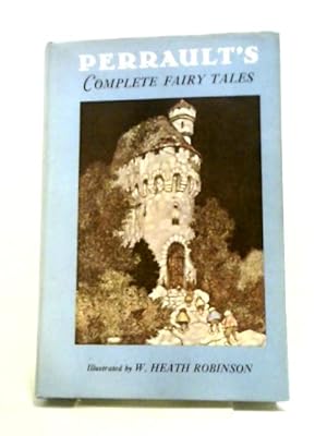 Imagen del vendedor de Perrault's Complete Fairy Tales a la venta por World of Rare Books