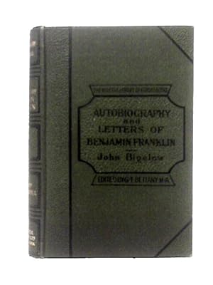 Bild des Verkufers fr Autobiography and Letters of Benjamin Franklin zum Verkauf von World of Rare Books