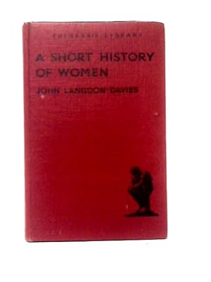 Bild des Verkufers fr A Short History Of Women zum Verkauf von World of Rare Books
