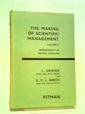 Seller image for Making of Scientific Management: Management in British Industry v. 2 for sale by World of Rare Books