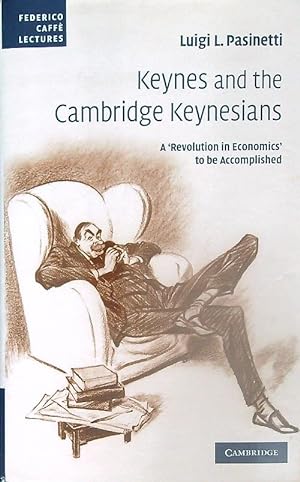 Seller image for Keynes And The Cambridge Keynesians for sale by Miliardi di Parole
