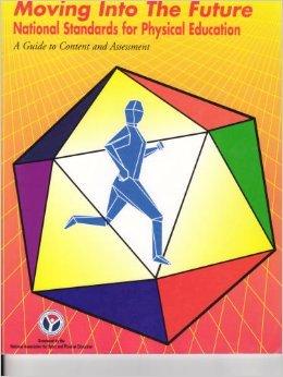 Seller image for Moving Into The Future: National Standards for Physical Education for sale by Reliant Bookstore