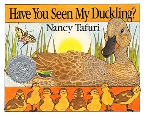 Immagine del venditore per Have You Seen My Duckling?: An Easter And Springtime Book For Kids venduto da Reliant Bookstore