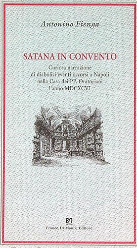 Bild des Verkufers fr Satana in convento zum Verkauf von Librodifaccia