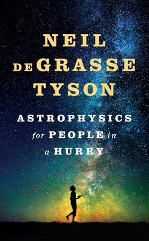 Seller image for Astrophysics for People in a Hurry for sale by GreatBookPrices