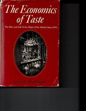Bild des Verkufers fr The Economics of Taste The Rise and Fall of the Objets d'Art Market Since 1750 zum Verkauf von Orca Knowledge Systems, Inc.