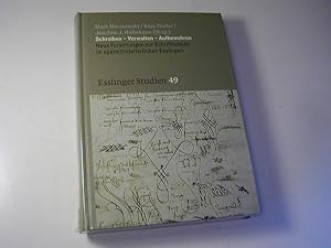 Bild des Verkufers fr Schreiben - verwalten - aufbewahren : neue Forschungen zur Schriftlichkeit im sptmittelalterlichen Esslingen - Esslinger Studien 49 zum Verkauf von Antiquariat Fuchseck