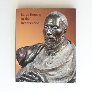 Large Bronzes in the Renaissance (Studies in the History of Art Series)